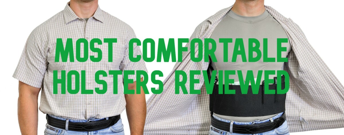 Most Comfortable Holsters Reviewed IWB OWB For Sitting For Women Fat Guys Chest Belly Band